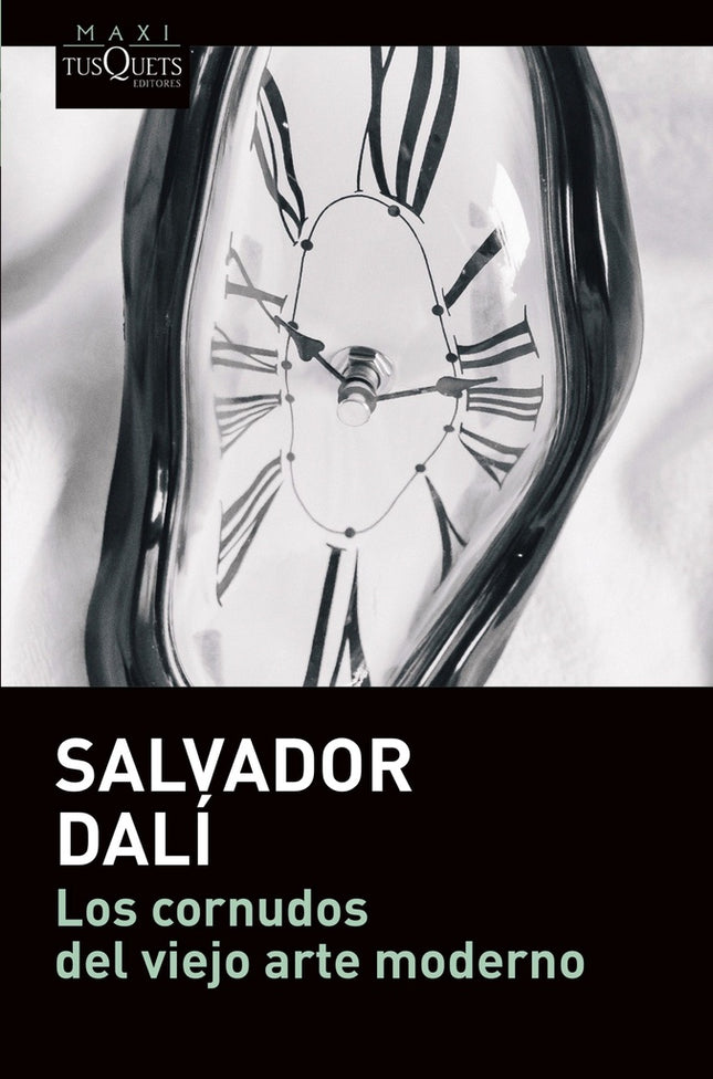 CORNUDOS DEL VIEJO ARTE MODERNO, LOS | SALVADOR DALI