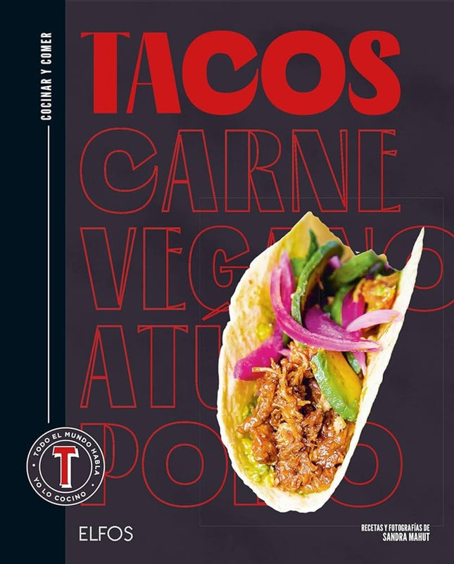 TACOS | SANDRA MAHUT