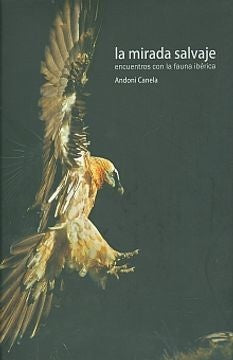 MIRADA SALVAJE, LA | ANDONI CANELA