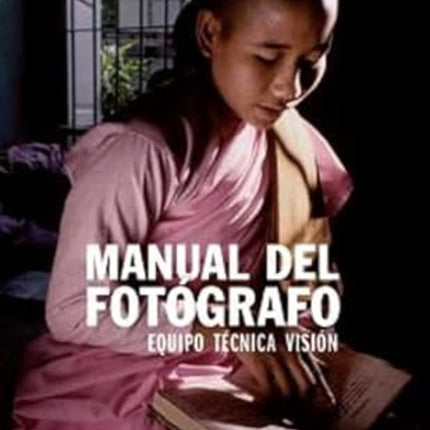 MANUAL DEL FOTOGRAFO | MICHAEL FREEMAN