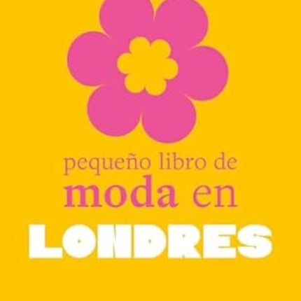 PEQUEÑO LIBRO DE MODA EN LONDRES | KAREN HOMER