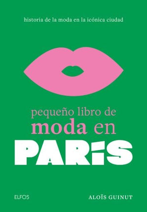 PEQUEÑO LIBRO DE MODA EN PARIS | ALOIS GUINUT