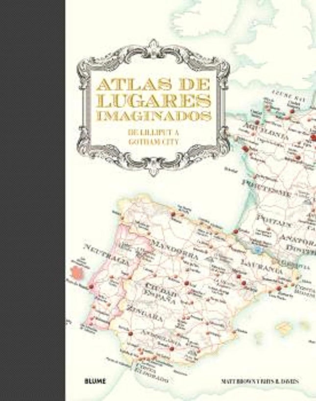ATLAS DE LUGARES IMAGINARIOS | MATT / DAVIES  RHYS B. BROWN