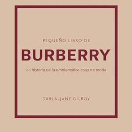 PEQUEÑO LIBRO DE BURBERRY | DARLA-JANE GILROY