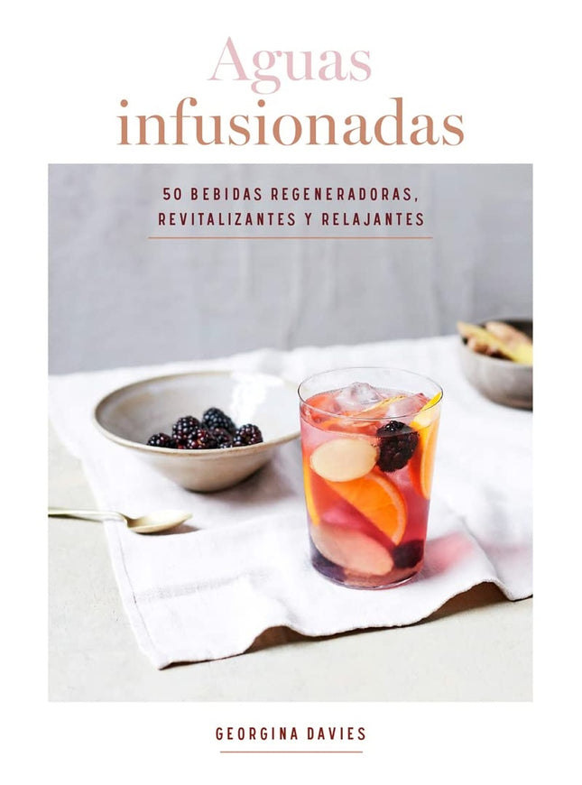 AGUAS INFUSIONADAS | GEORGINA DAVIES