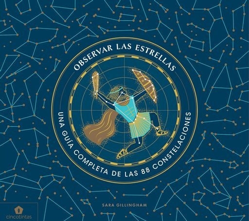 OBSERVAR LAS ESTRELLAS | SARA GILLINGHAM