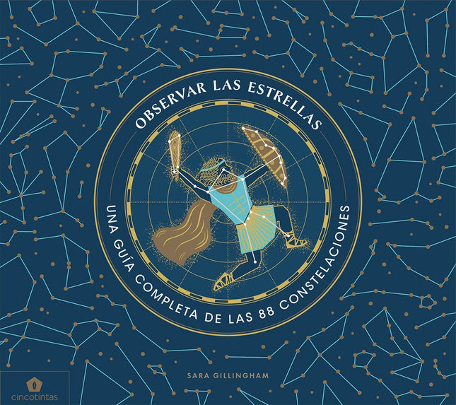 OBSERVAR LAS ESTRELLAS | SARA GILLINGHAM