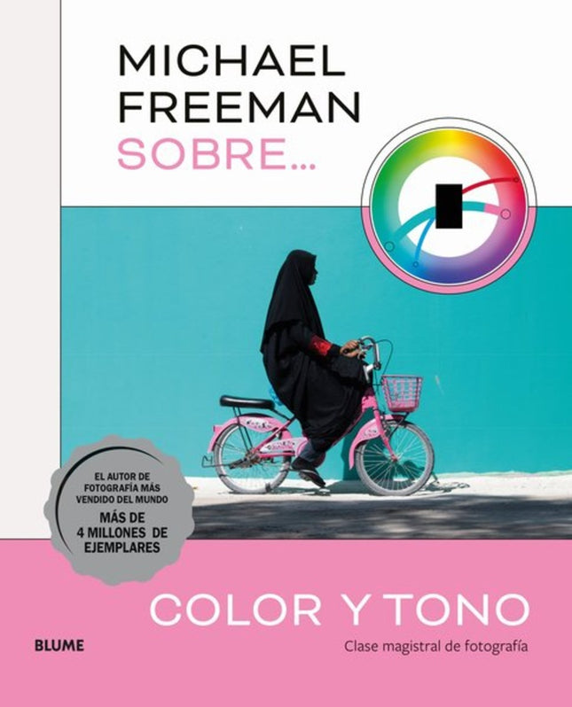 MICHAEL FREEMAN SOBRE COLOR Y TONO | MICHAEL FREEMAN