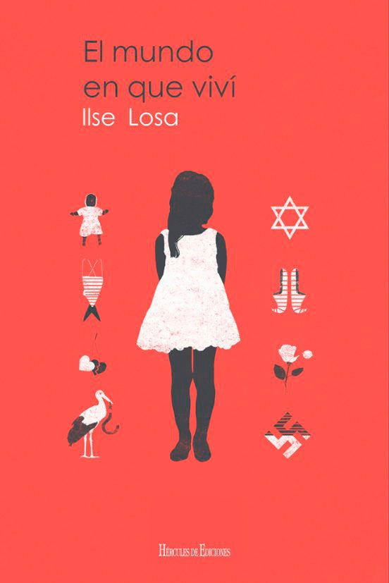 MUNDO EN QUE VIVI, EL | ILSE LOSA