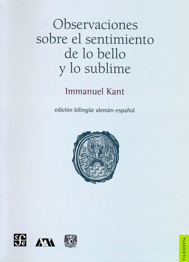 OBSERVACIONES SOBRE EL SENTIMIENTO DE LO BELLO Y L | IMMANUEL KANT