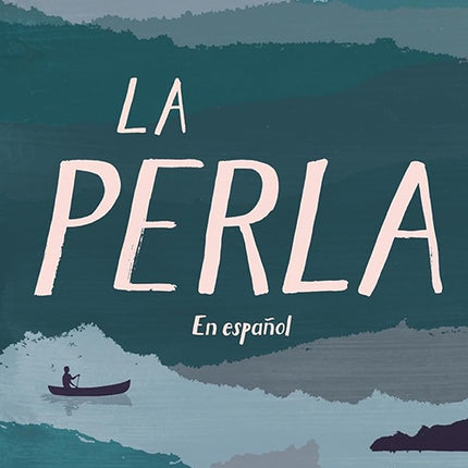 PERLA, LA | JOHN STEINBECK