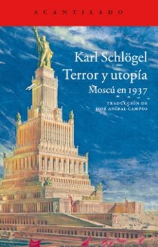 TERROR Y UTOPIA | KARL SCHLOGEL