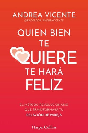 QUIEN BIEN TE QUIERE TE HARA FELIZ | ANDREA VICENTE