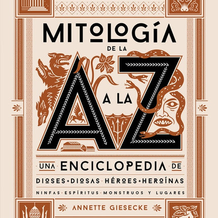 MITOLOGIA DE LA A A LA Z | ANNETTE GIESECKE
