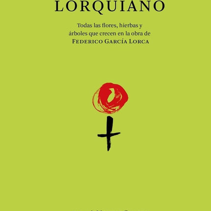 UN HERBARIO LORQUIANO | MONTSE GANGES