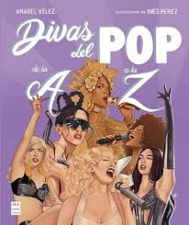 DIVAS DEL POP DE LA A A LA Z | ANABEL VELEZ