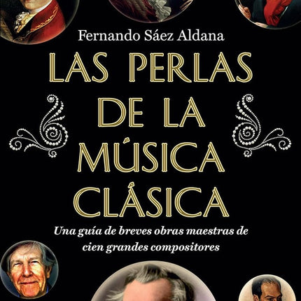 PERLAS DE LA MUSICA CLASICA, LAS | FERNANDO SAEZ ALDANA
