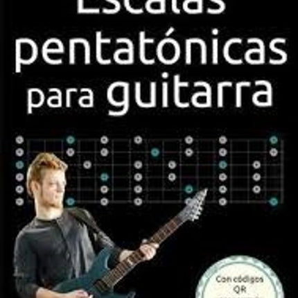 ESCALAS PENTATONICAS PARA GUITARRA