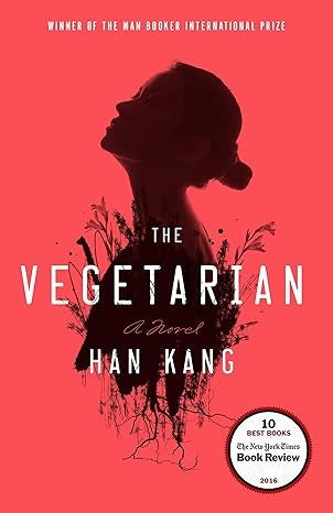 THE VEGETARIAN | HAN KANG