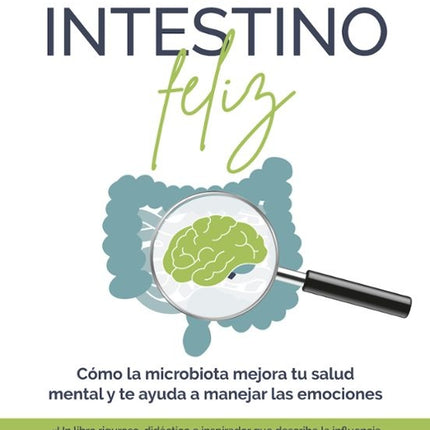 UN INTESTINO FELIZ | DOCTORA DE LA PUERTA