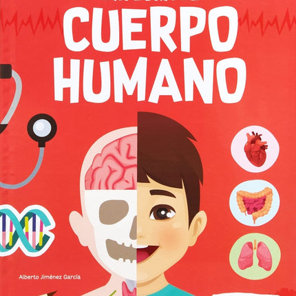 EXPLORA EL CUERPO HUMANO | ALBERTO JIMENEZ GARCIA