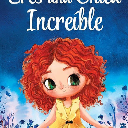 ERES UNA CHICA INCREIBLE | MARIA GARCIA