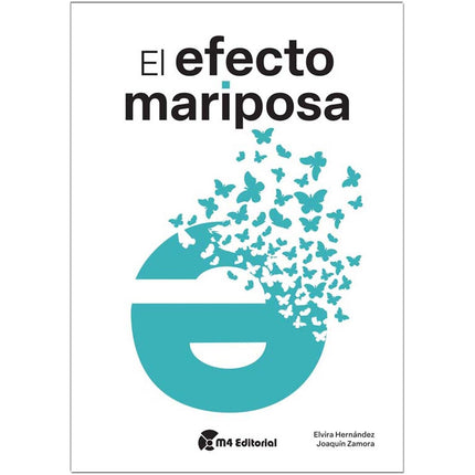 EFECTO MARIPOSA, EL | ELVIRA HERNANDEZ