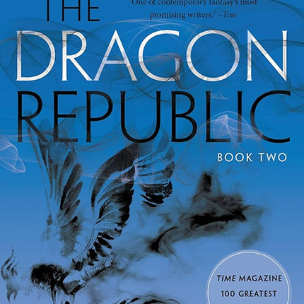 DRAGON REPUBLIC, THE | R. F. KUANG