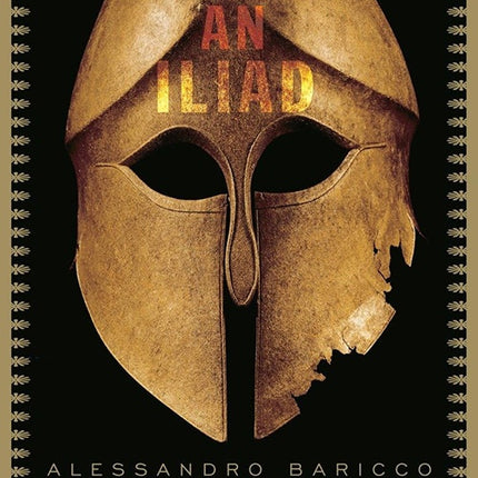 AN ILIAD | ALESSANDRO BARICCO