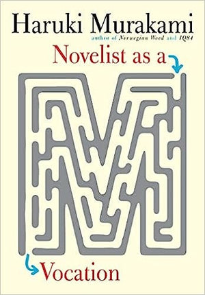 NOVELIST AS A VOCATION | HARUKI MURAKAMI