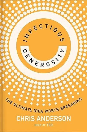 INFECTIOUS GENEROSITY | CHRIS ANDERSON