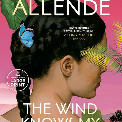 THE WIND KNOWS MY NAME | ISABEL ALLENDE