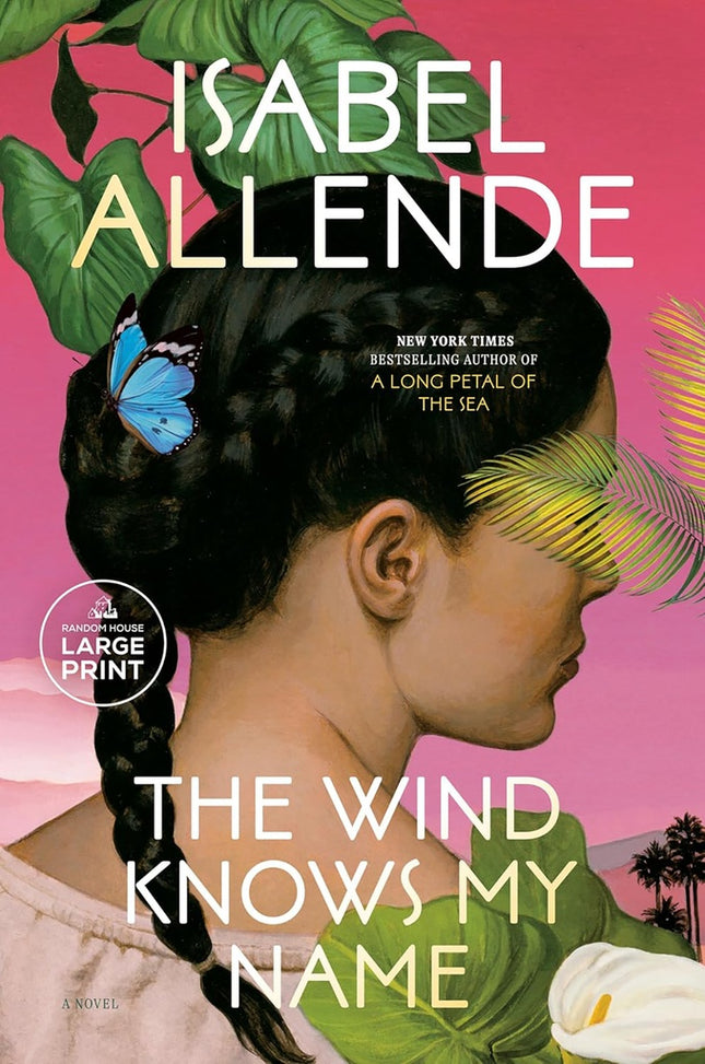 THE WIND KNOWS MY NAME | ISABEL ALLENDE