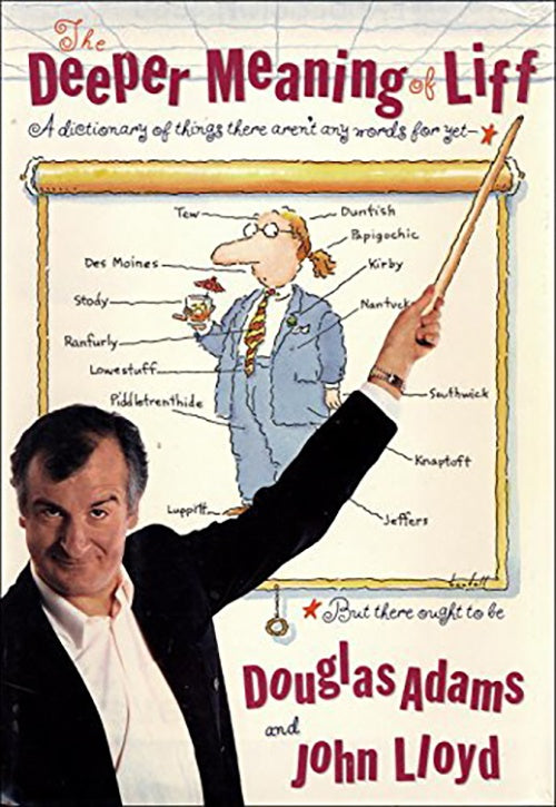 THE DEEPER MEANING OF LIFF | DOUGLAS ADAMS