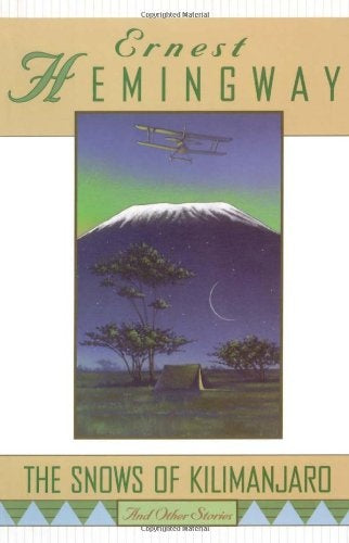 THE SNOWS OF KILIMANJARO AND OTHER STORIES | ERNEST HEMINGWAY