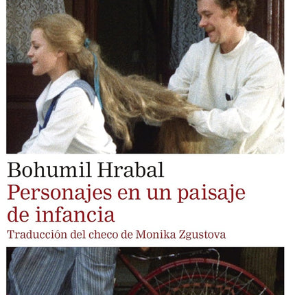 PERSONAJES EN UN PAISAJE DE INFANCIA | BOHUMIL HRABAL