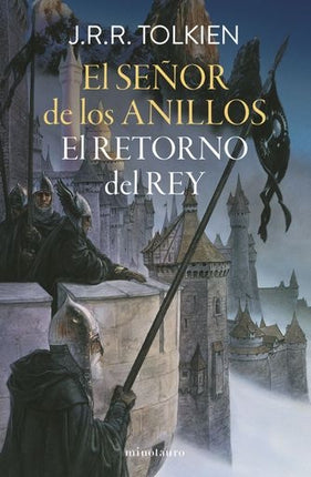 SEÑOR DE LOS ANILLOS III EL RETORNO DEL REY, EL | J.R.R. TOLKIEN