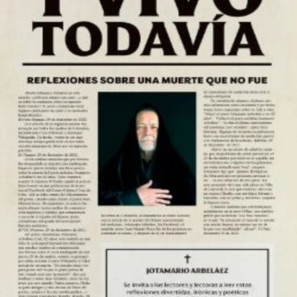 Y VIVO TODAVIA | JOTAMARIO ARBELAEZ