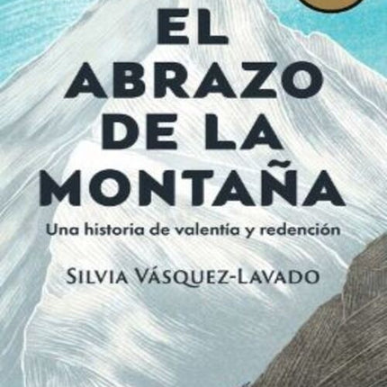 ABRAZO DE LA MONTAÑA, EL | SILVIA VASQUEZ