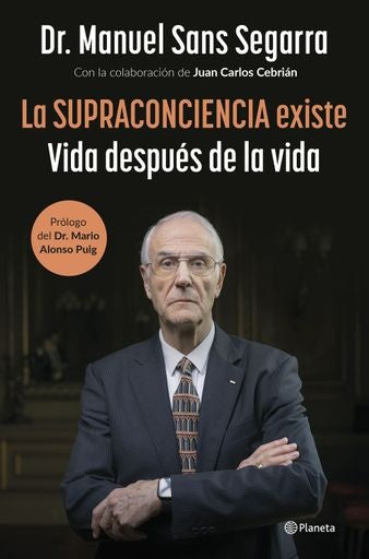LA SUPRACONCIENCIA EXISTE | MANUEL SANS SEGARRA