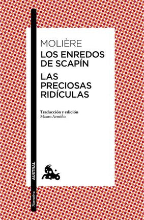 LAS PRECIOSAS RIDICULAS LOS ENREDOS DE SCAPIN | MOLIERE