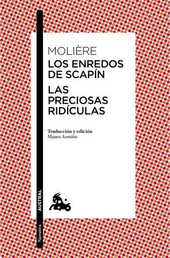 LAS PRECIOSAS RIDICULAS LOS ENREDOS DE SCAPIN | MOLIERE