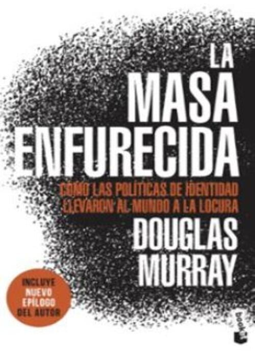 LA MASA ENFURECIDA | DOUGLAS MURRAY