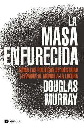 LA MASA ENFURECIDA | DOUGLAS MURRAY