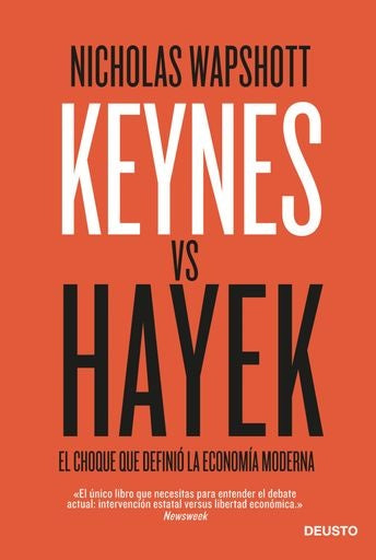 KEYNES VS HAYEK | NICHOLAS WAPSHOTT