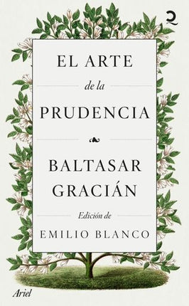 ARTE DE LA PRUDENCIA, EL | EMILIO BLANCO