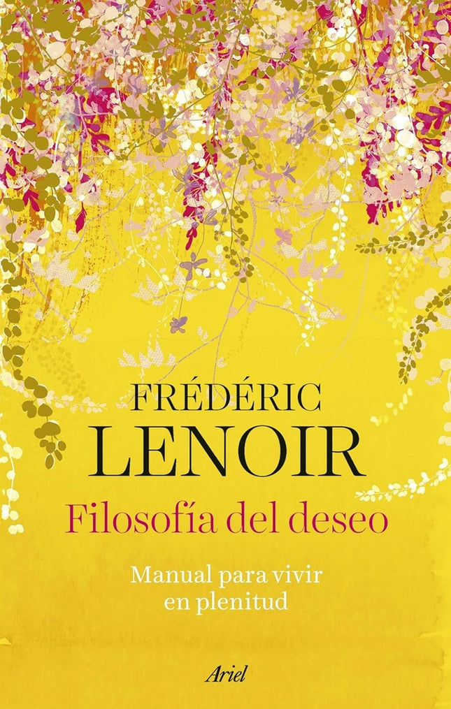 FILOSOFIA DEL DESEO | FREDERIC LENOIR