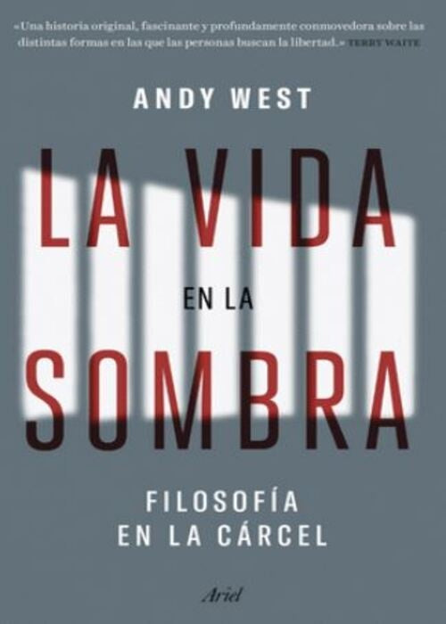 LA VIDA EN LA SOMBRA | ANDY WEST