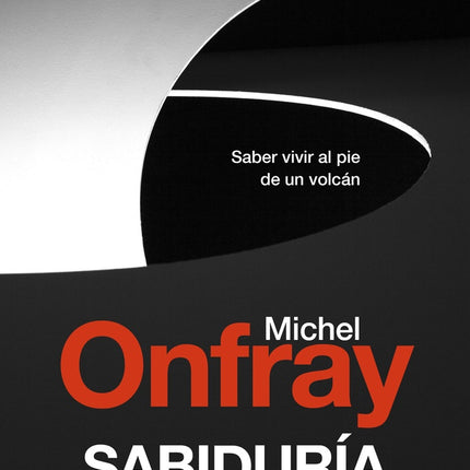 SABIDURIA | MICHEL ONFRAY