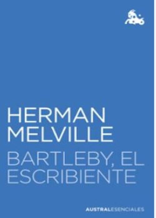 BARTLEBY, EL ESCRIBIENTE | HERMAN MELVILLE